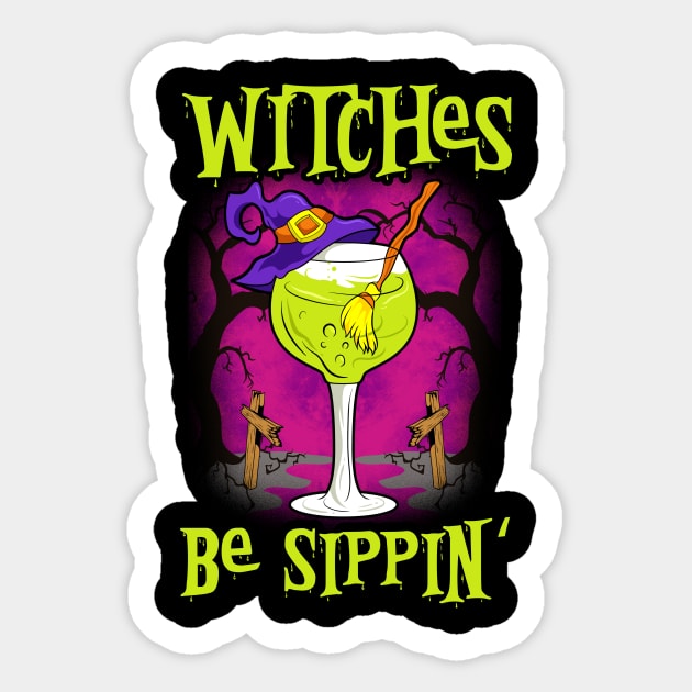 Witches Be Sippin Sticker by guitar75